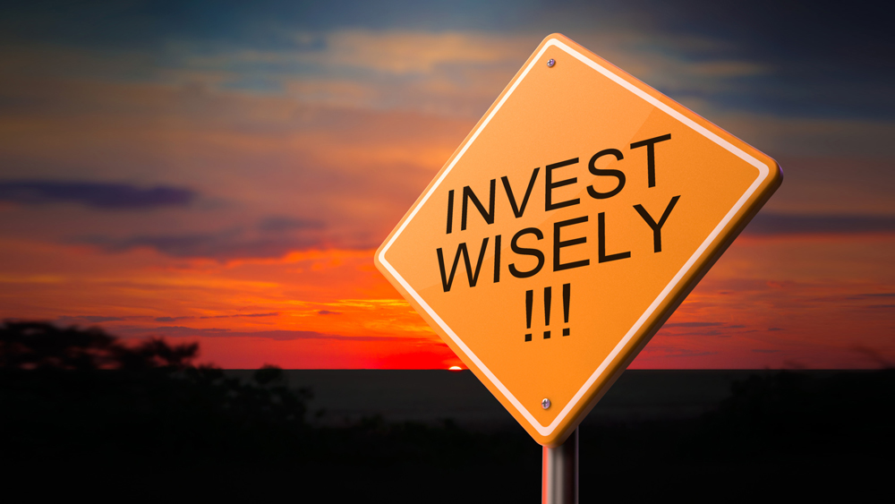 Invest wisely