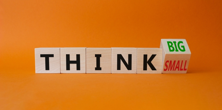 Think small BIG